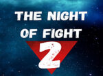The Night Of Fight 2: CyberPub'da Kavga